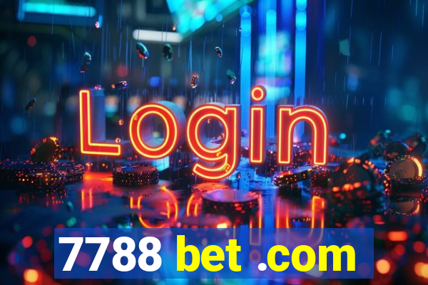 7788 bet .com